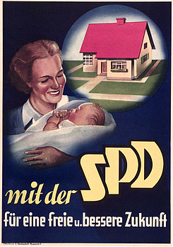 Plakat "mit der SPD für eine freiere und bessere Zukunft" (SPD/AdsD – 6/PLKA017715)